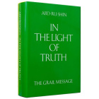 In the Light of Truth – The Grail Message, 3 Volume Composite Edition (Linen bound) 